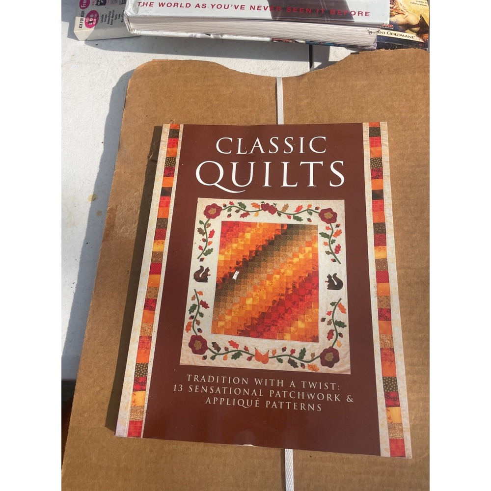 Classic Quilts : Tradition with a Twist - 13 Sensational Patchwork and Appliqué